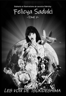 Felicya Saduki Tome 3 "Les voix de Tsukideshima" version papier